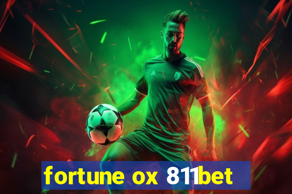 fortune ox 811bet